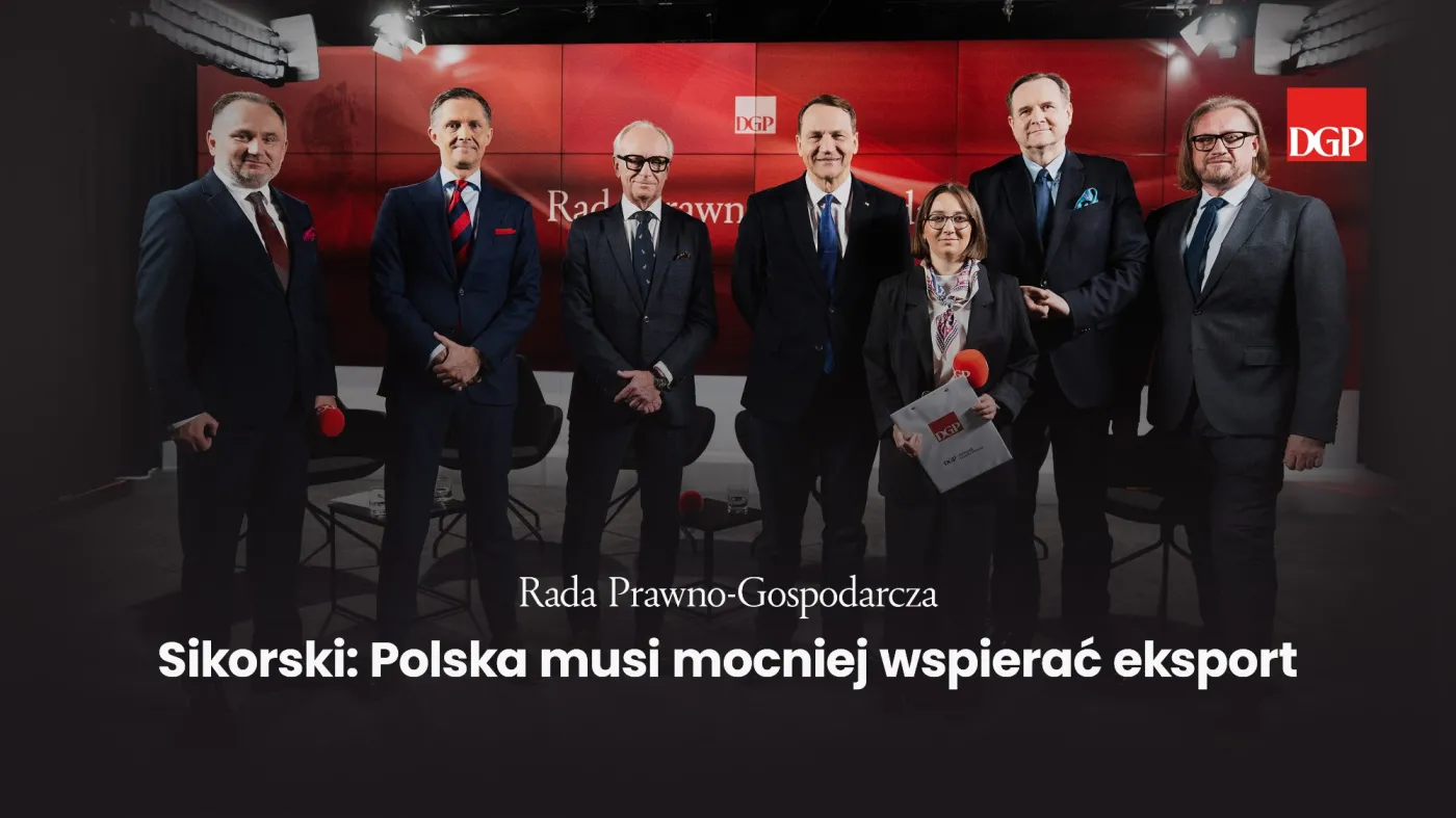 Rada Prawno-Gospodarcza DGP z udziałem wicepremiera, ministra spraw zagranicznych Radosława Sikorskiego