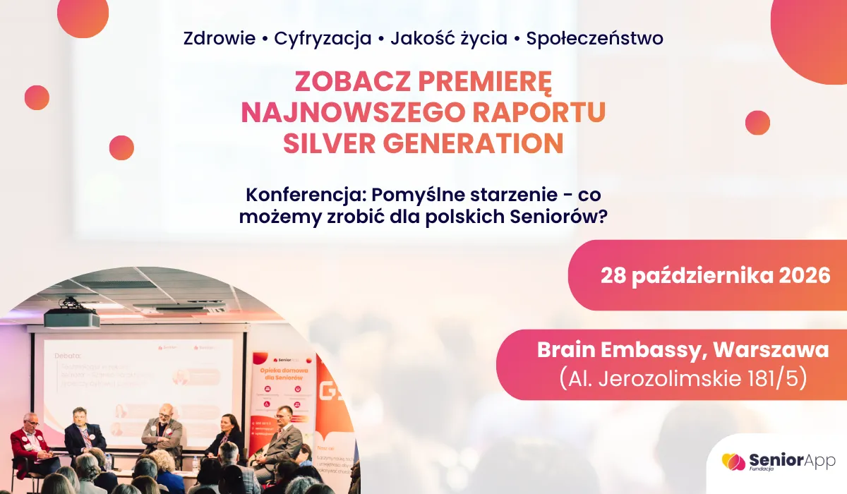 Co możemy zrobić dla polskich seniorów? Już za miesiąc premiera VI edycji raportu „Ocena potrzeb w zakresie wsparcia dla Seniorów w Polsce”