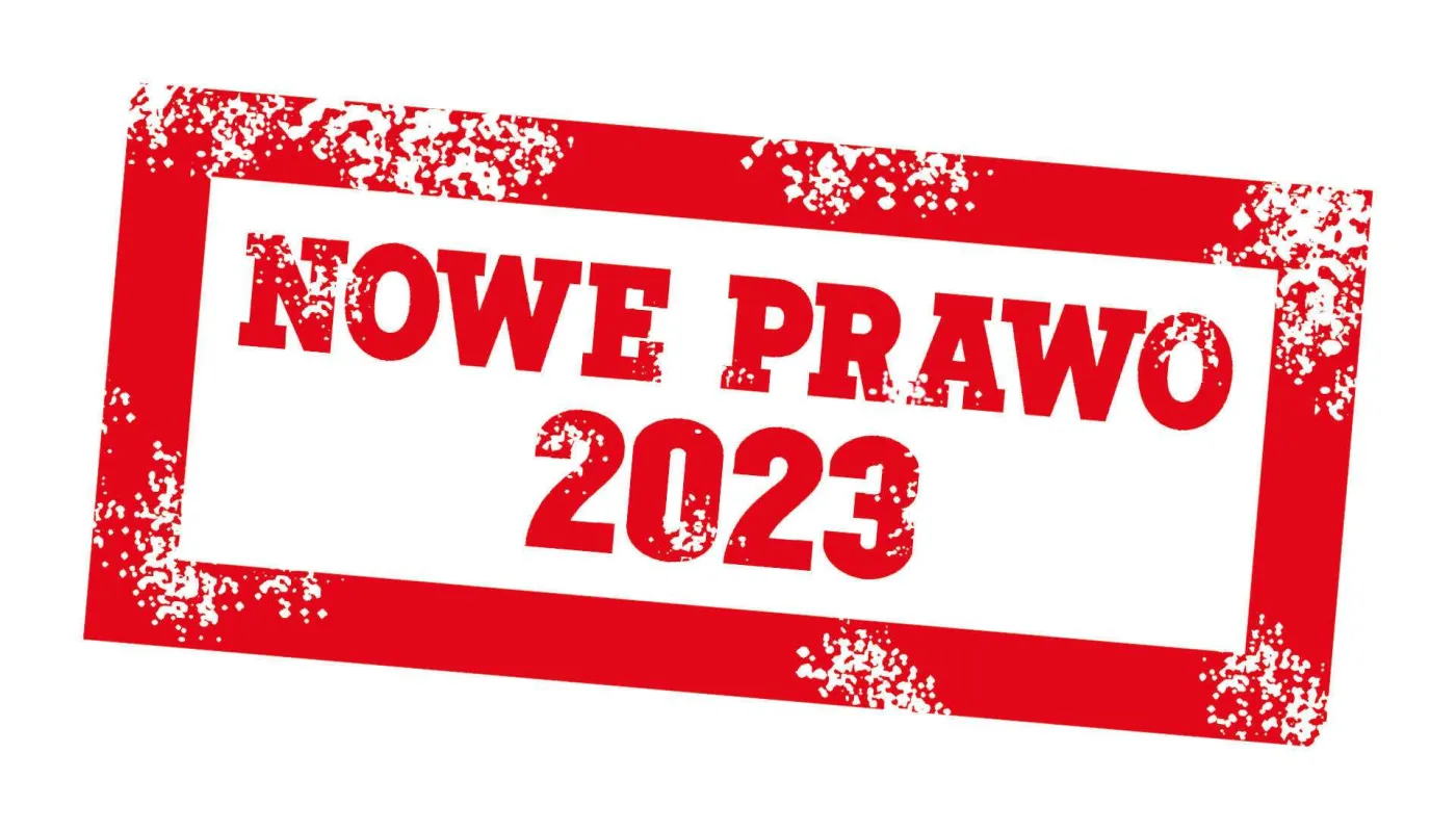 d4e2f094-cfe4-4385-9ebc-96161189fd75-uc613-nowe-prawo-2023-37668719.jpg