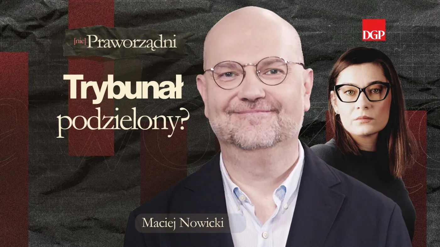 Będą dwa Trybunały Konstytucyjne? "Bardzo ciemne czasy nas czekają" [PRAWORZĄDNI NIEPRAWORZĄDNI #1]