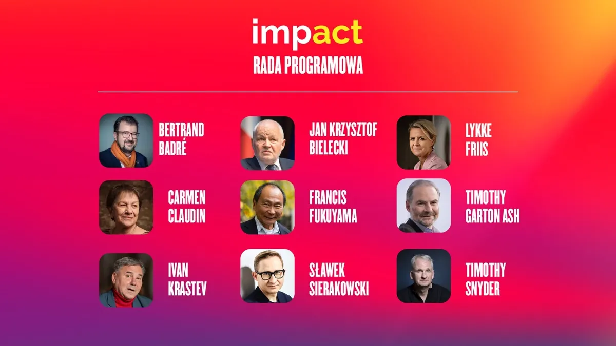Impact powołuje Radę Programową. To grono intelektualistów i decydentów, którzy ukształtują agendę największego forum CEE
