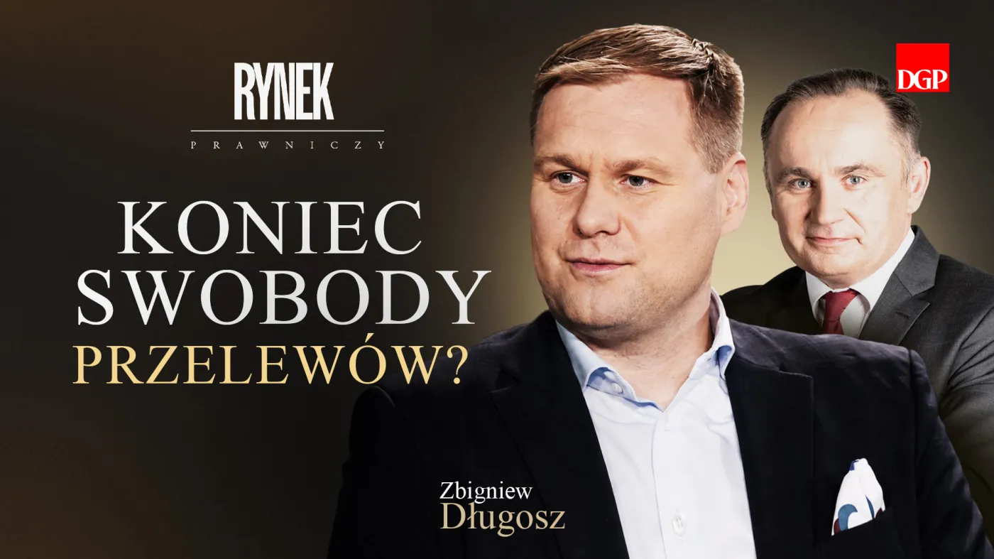 Koniec swobody przelewów? [RYNEK PRAWNICZY]