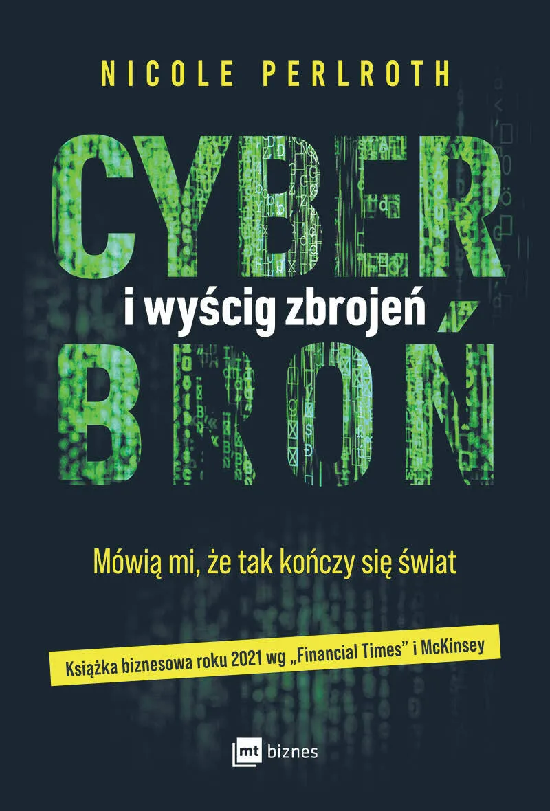 A jeśli I cyberwojna światowa już trwa? „Cyberbroń i wyścig zbrojeń. Mówią mi, że tak kończy się świat”