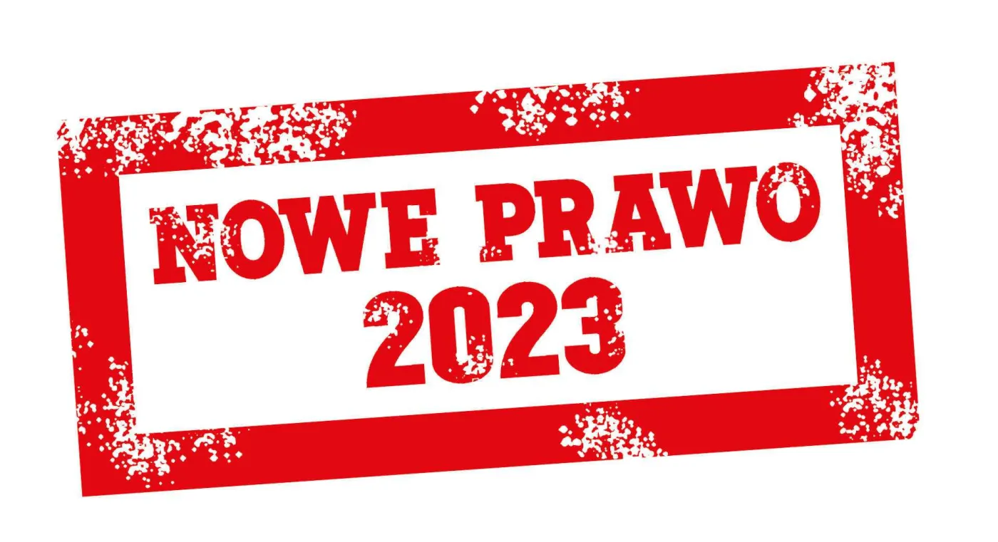 7d4d42f0-188e-44db-a44a-dd79f06ca734-u211c4-nowe-prawo-2023-37669131.jpg