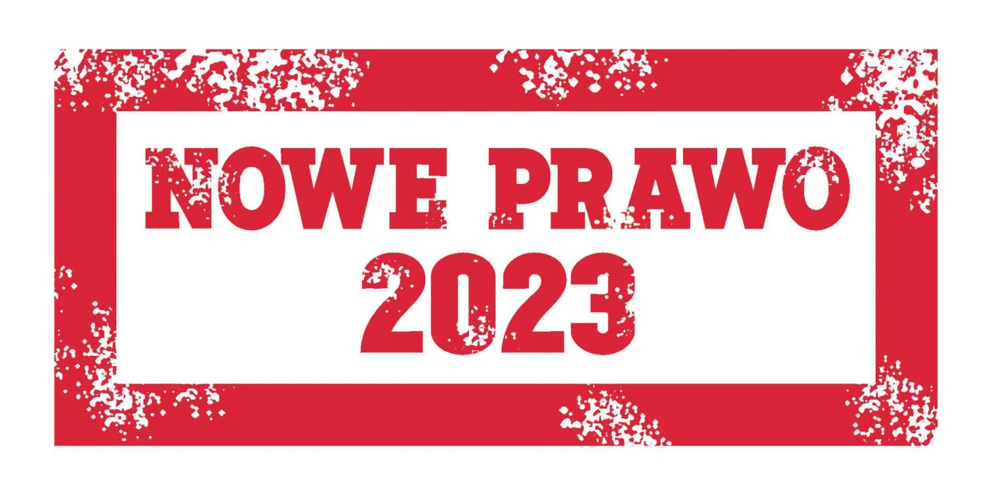 82b27a0a-c501-4c38-a1e9-d694a283b04c-u18bc5-nowe-prawo-2023-37664027.jpg
