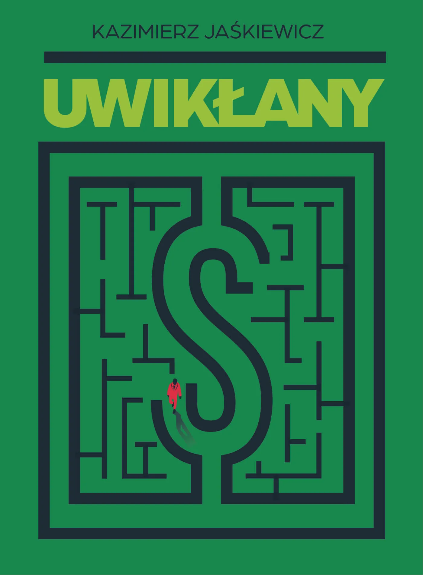 Kazimierz Jaśkiewicz, „Uwikłany”, Wydawnictwo Poligraf, Brzezia Łąka 2021
