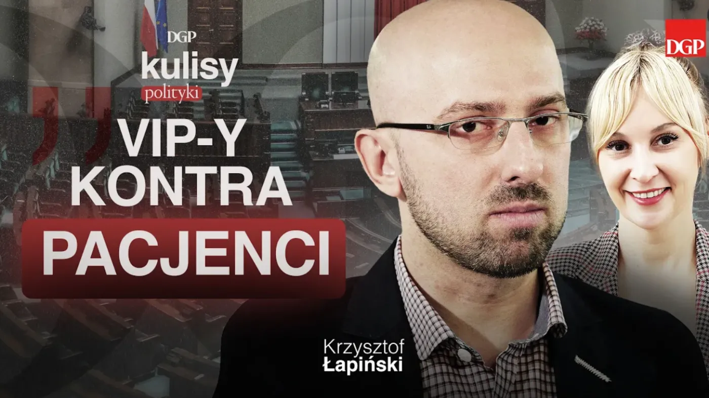 VIP-y kontra pacjenci. Łapiński: To bardzo groźne dla rządu [KULISY POLITYKI]