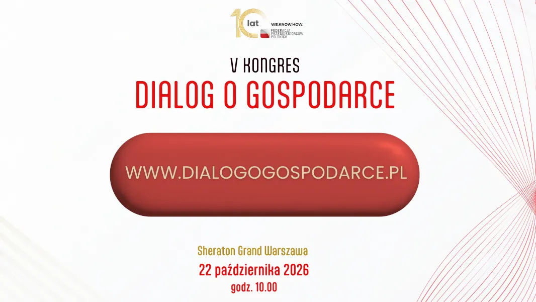V Kongres „Dialog o Gospodarce”: przedsiębiorcy, politycy i eksperci o sile i przyszłości polskiej gospodarki
