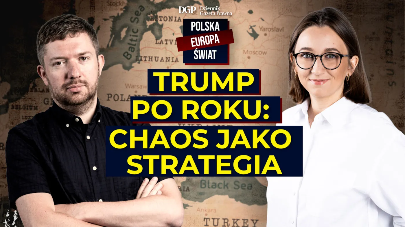 Trump po roku: chaos, Grenlandia i Ukraina między presją a handlem [POLSKA- EUROPA- ŚWIAT]