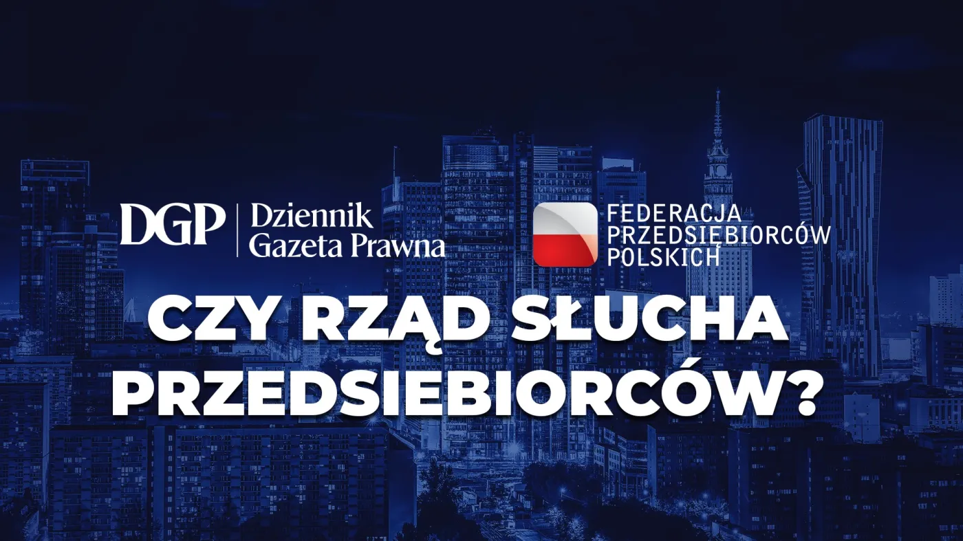 Czy rząd słucha przedsiębiorców?