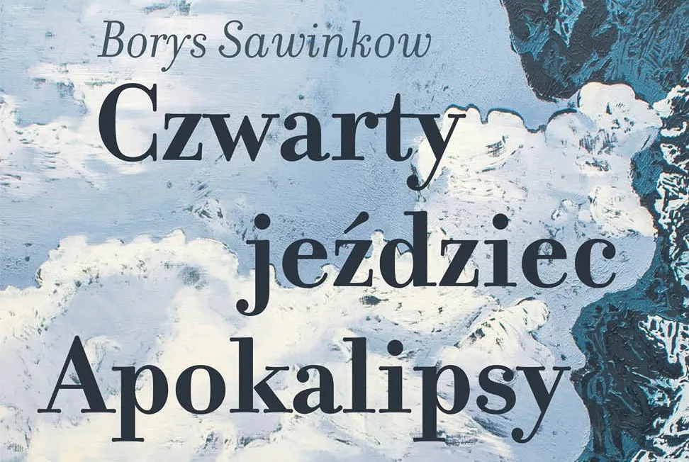 „Czwarty jeździec Apokalipsy", czyli opowieść o zamachu na wielkiego księcia Sergiusza