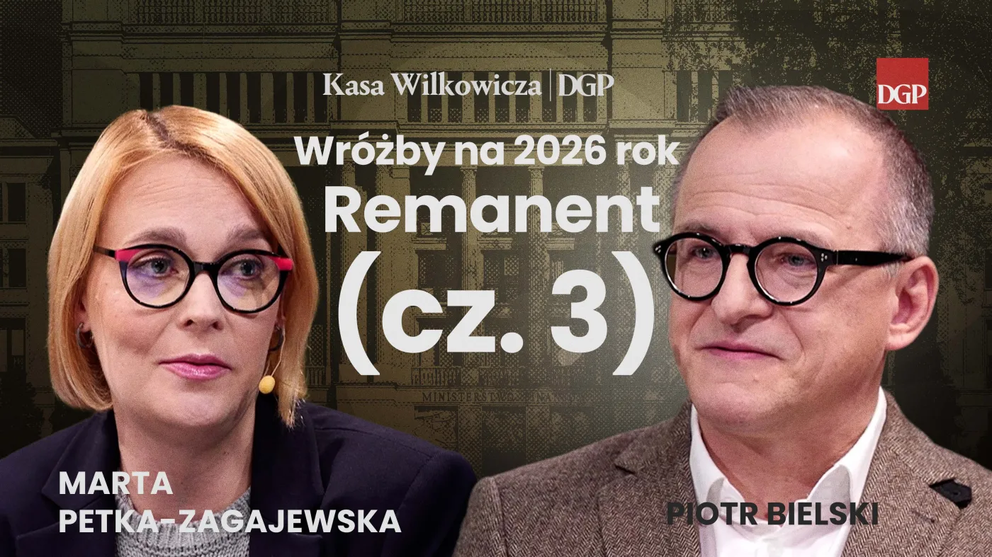 2026 będzie lepszy niż poprzedni (i kolejny). Kasa Wilkowicza: remanent świąteczno-noworoczny (cz. 3)