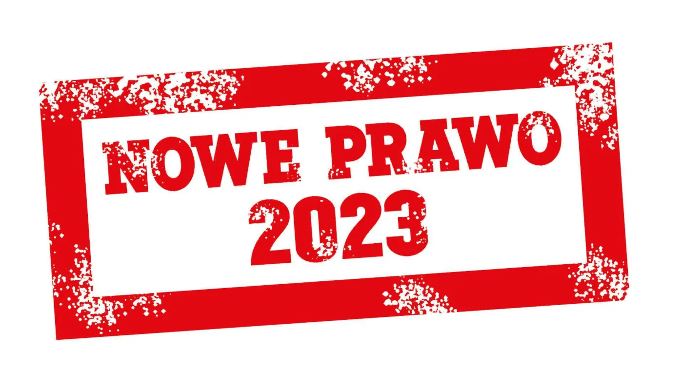 3130aefe-4fad-4435-ae37-c4956c88aec0-u28849-nowe-prawo-2023-37669136.jpg