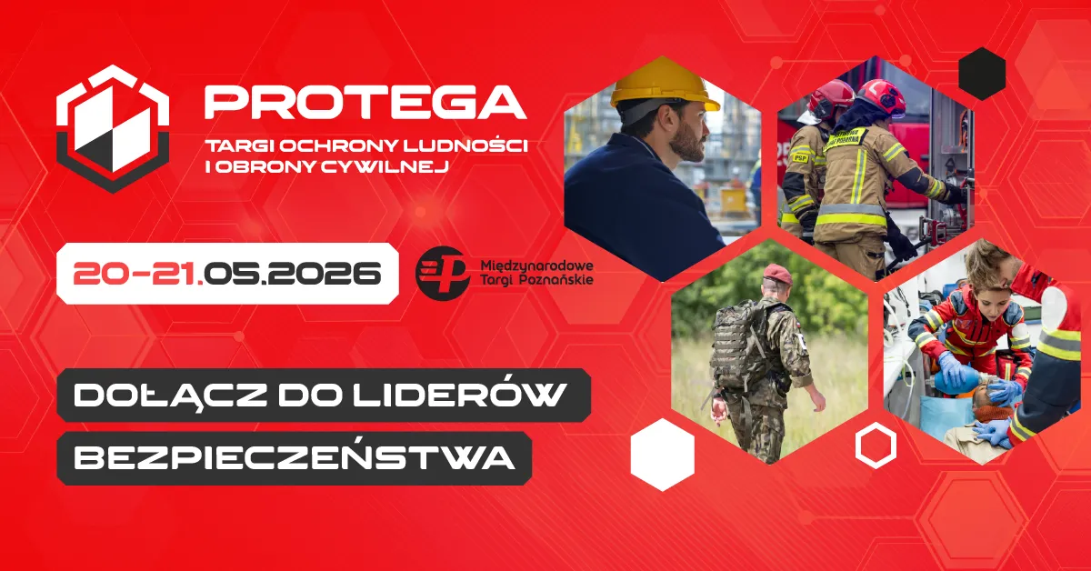 Targi PROTEGA 2026: jak chronić ludność w niestabilnych czasach?