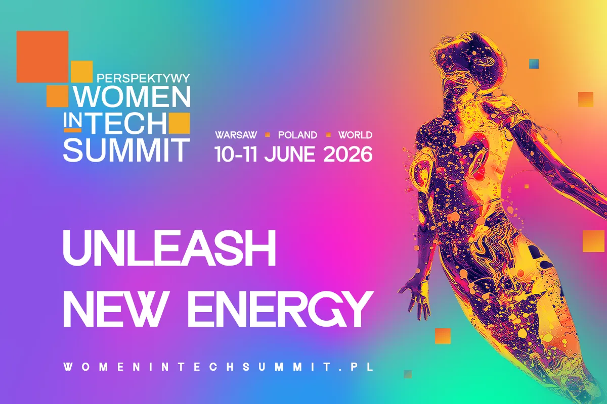Eksplozja pozytywnej energii. Znamy gości Perspektywy Women in Tech Summit 2026!