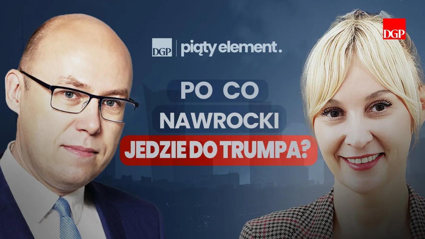 Amerykańska gra Nawrockiego i „żółta kartka” w Krakowie [PIĄTY ELEMENT]