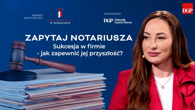Zarządca sukcesyjny to ratunek dla jednoosobowych działalności gospodarczych oraz spadkobierców [ZAPYTAJ NOTARIUSZA]
