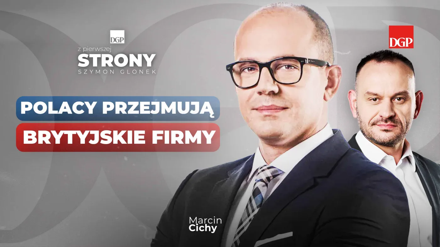 Polsko-brytyjska współpraca gospodarcza nabiera tempa. - To już nie jest historia o polskim hydrauliku / Z pierwszej strony / Szymon Glonek