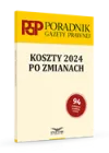 Koszty 2024 po zmianach - Poradnik Gazety Prawnej