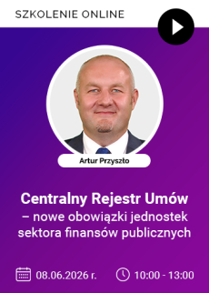 Szkolenie online: Centralny Rejestr Umów – nowe obowiązki jednostek sektora finansów publicznych