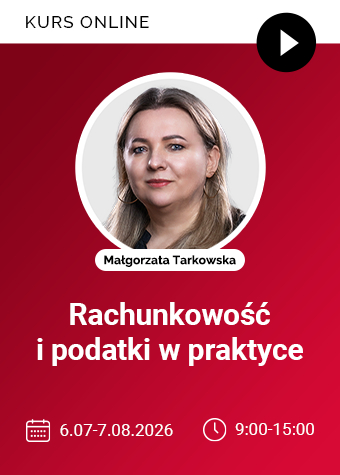 Kurs online: Rachunkowość i podatki w praktyce – kompleksowy kurs