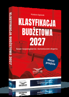 Klasyfikacja budżetowa 2027. Nowe rozporządzenie z komentarzem eksperta