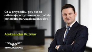 Co w przypadku, gdy osoba odbierająca zgłoszenie sygnalisty jest osobą naruszającą przepisy