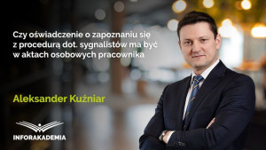 Czy oświadczenie o zapoznaniu się z procedurą dot. sygnalistów ma być w aktach osobowych pracownika