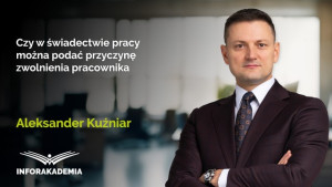 Czy w świadectwie pracy można podać przyczynę zwolnienia pracownika