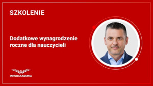 Dodatkowe wynagrodzenie roczne dla nauczycieli