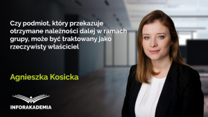 Czy podmiot, który przekazuje otrzymane należności dalej w ramach grupy, może być traktowany jako rzeczywisty właściciel