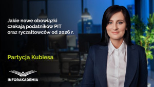 Jakie nowe obowiązki czekają podatników PIT oraz ryczałtowców od 2026 r.