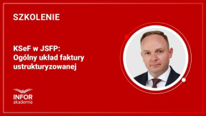 KSeF w JSFP: Ogólny układ faktury ustrukturyzowanej