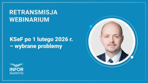 KSeF po 1 lutego 2026 r. – wybrane problemy