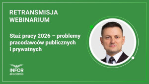 Staż pracy 2026 – problemy pracodawców publicznych i prywatnych