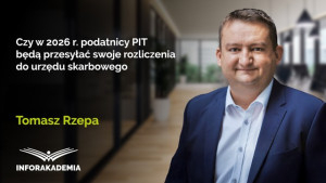 Czy w 2026 r. podatnicy PIT będą przesyłać swoje rozliczenia do urzędu skarbowego