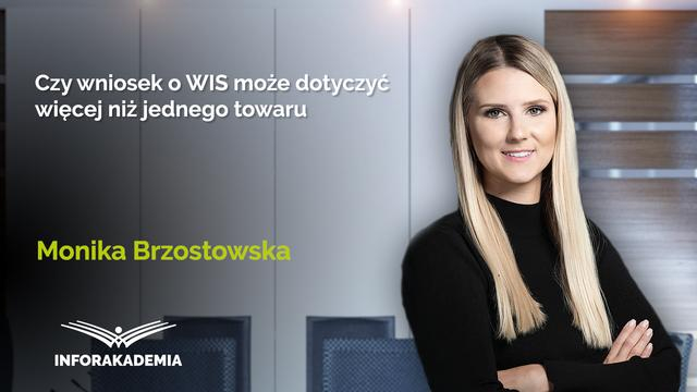 Czy wniosek o WIS może dotyczyć więcej niż jednego towaru