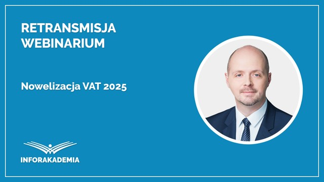 Nowelizacja VAT 2025
