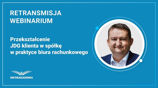 Przekształcenie JDG klienta w spółkę w praktyce biura rachunkowego