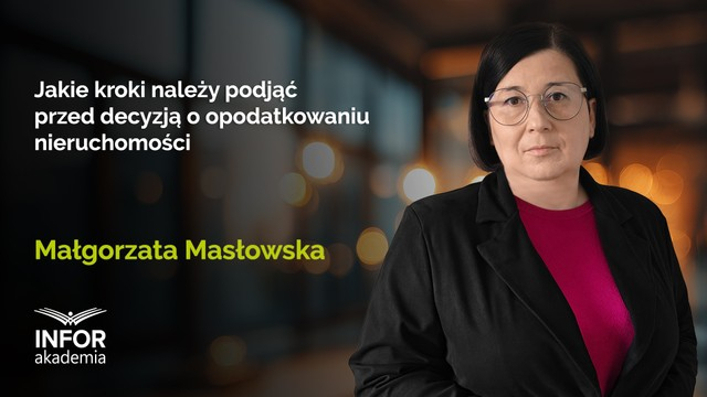 Jakie kroki należy podjąć przed decyzją o opodatkowaniu nieruchomości