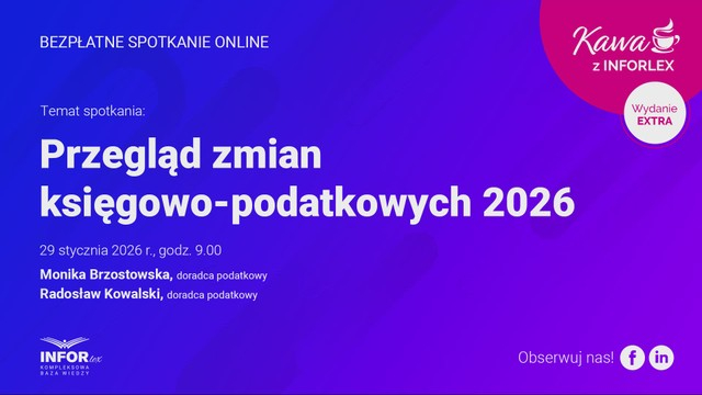Kawa z INFORLEX. Przegląd zmian księgowo - podatkowych 2026