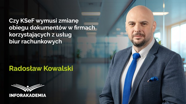 Czy KSeF wymusi zmianę obiegu dokumentów w firmach korzystających z usług biur rachunkowych