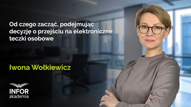 Od czego zacząć, podejmując decyzję o przejściu na elektroniczne teczki osobowe