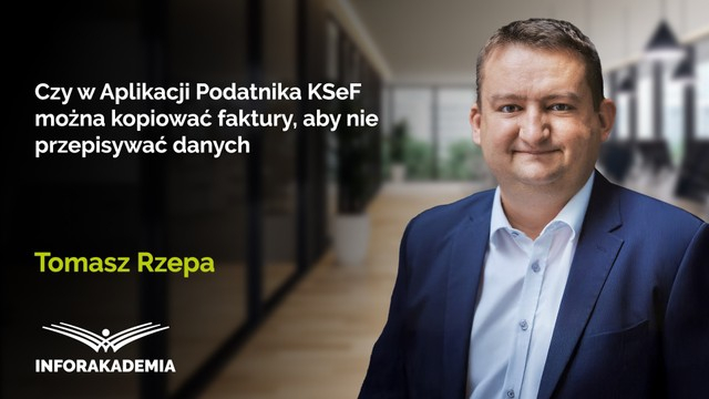 Czy w Aplikacji Podatnika KSeF można kopiować faktury, aby nie przepisywać danych