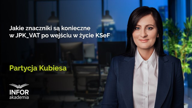 Jakie znaczniki są konieczne w JPK_VAT po wejściu w życie KSeF