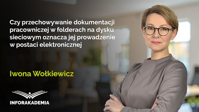 Czy przechowywanie dokumentacji pracowniczej w folderach na dysku sieciowym oznacza jej prowadzenie w postaci elektronicznej
