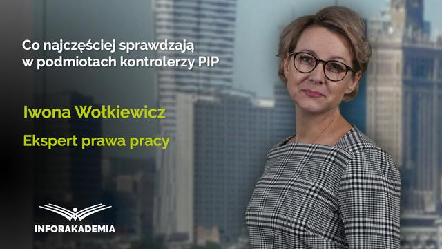Co najczęściej sprawdzają w podmiotach kontrolerzy PIP