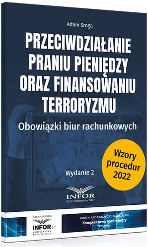 Przeciwdziałanie praniu pieniędzy oraz finansowaniu terroryzmu. Obowiązki biur rachunkowych