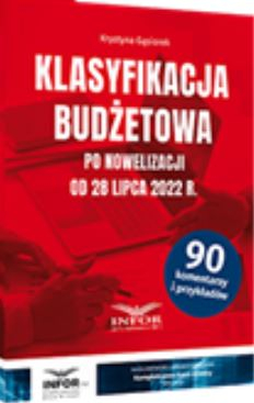 Klasyfikacja budżetowa po nowelizacji od 28 lipca 2022 r.