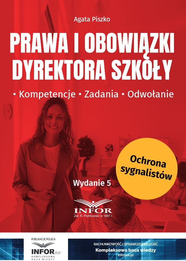 Prawa i obowiązki dyrektora szkoły. Kompetencje, zadania, odwołanie